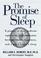 Cover of: The promise of sleep