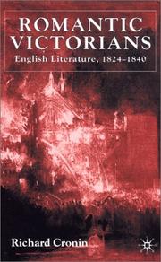 Cover of: Romantic Victorians: English literature, 1824-1840