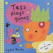 Cover of: Tess Plays Games (Funny Bunch) by Lydia Monks, Lydia Monks