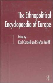 Cover of: Ethnopolitical Encyclopaedia of Europe by Karl Cordell, Stefan Wolff