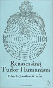 Cover of: Reassessing Tudor humanism by edited by Jonathan Woolfson.