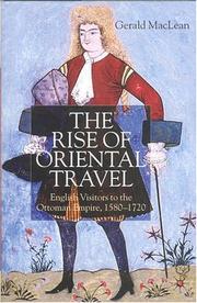 Cover of: The Rise of Oriental Travel | Gerald Maclean