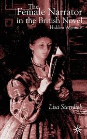 Cover of: The female narrator in the British novel: hidden agendas