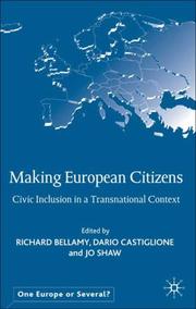 Cover of: Making European Citizens: Civic Inclusion in a Transnational Context (One Europe or Several?)