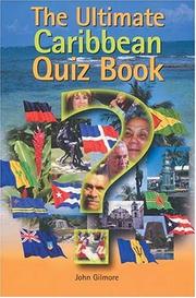 Cover of: The Ultimate Caribbean Quiz Book by John Gilmore
