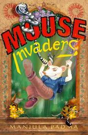 Front cover of Mouse Invaders by Manjula Padma