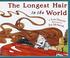 Cover of: The longest hair in the world