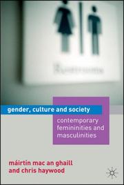 Gender, culture, and society by Máirtín Mac an Ghaill, Mairtin Mac an Ghaill, Chris Haywood