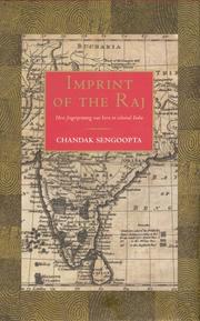 Cover of: Imprint of the Raj: How Fingerprinting was Born in Colonial India