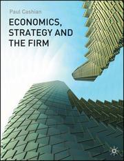 Cover of: Economics, Strategy and the Firm