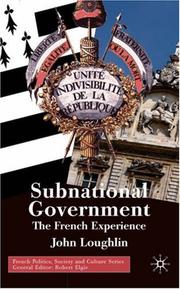 Cover of: Subnational Government: The French Experience (French Politics, Society and Culture)