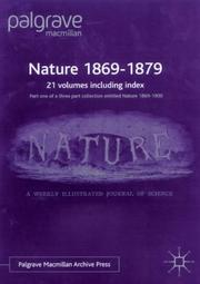 Cover of: Nature 1869-1879: The First Twenty Volumes of What will be a Sixty-Volume Collection of Facsimile Reprints of Issues of Nature Published between 1869 and 1900