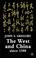 Cover of: The West and China Since 1500