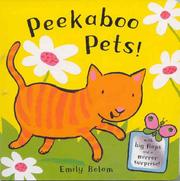 Cover of: Peekaboo Pets! (Peekabooks) by Emily Bolam