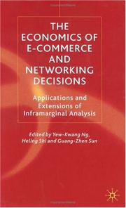 Cover of: The Economics of E-Commerce and Networking Decisions by 