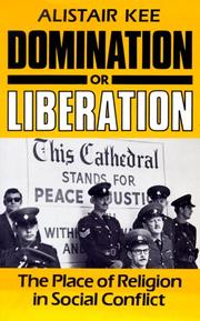Cover of: Domination or liberation by Alistair Kee