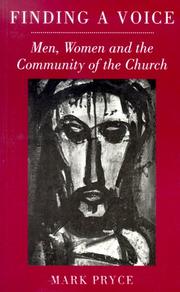 Cover of: Finding a Voice: Men, Women and the Community of the Church