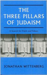 Cover of: The Three Pillars of Judaism: A Search for Faith and Values
