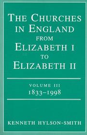 The churches in England from Elizabeth I to Elizabeth II by Kenneth Hylson-Smith