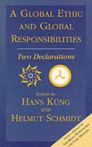 Cover of: Global Ethic and Global Responsibilities by 