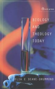 Cover of: Biology and Theology Today: Exploring the Boundaries