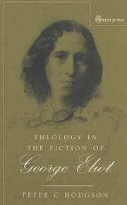 Cover of: Theology in the fiction of George Eliot: the mystery beneath the real