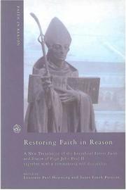 Cover of: Restoring Faith in Reason: A New Translation of the Encyclical Lettrer of Pope John Paul II (Faith in Reason)