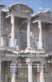 Cover of: From Dogma to History by W.H.C. Frend