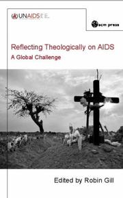 Cover of: Reflecting Theologically on AIDS by Robin Gill