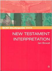 Cover of: SCM Studyguide to New Testament Interpretation (Scm Studyguides) by Ian Boxall