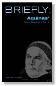 Briefly, Aquinas Summa Theologica, (God) (Briefly Series)