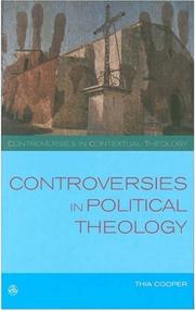 Cover of: Controversies in Political Theology by Thia Cooper