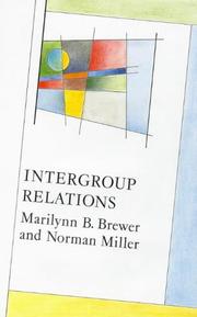 Cover of: Intergroup Relations (Mapping Social Psychology) by Norman Miller, Marilynn B. Brewer