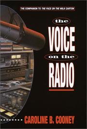 Cover of: The voice on the radio by Caroline B. Cooney