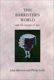 Cover of: The barrister's world--and the nature of law