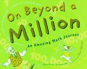 Cover of: On beyond a million: an amazing math journey