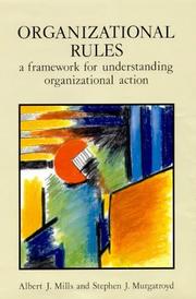 Cover of: Organizational rules by Albert J. Mills