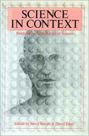 Cover of: Science in Context: Readings in the Sociology of Science