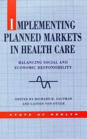 Implementing Planned Markets In Health Care by R.B Saltman