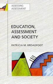 Cover of: Education, assessment, and society: a sociological analysis