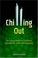 Cover of: Chilling Out