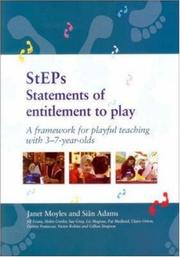 Cover of: Steps: Statements of Entitlement to Play : A Framework for Playful Teaching With 3-7-Year-Olds (Video & Book Pack)