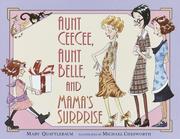 Cover of: Aunt CeeCee, Aunt Belle, and Mama's surprise