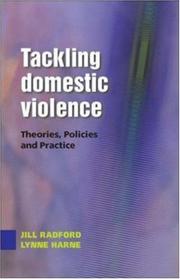 Tackling domestic violence by Jill Radford, Lynne Harne