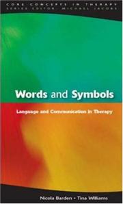 Cover of: Words and Symbols: Language and Communication in Therapy