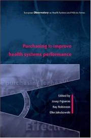 Cover of: Effective Purchasing for Health Gain (European Ovservatory on Health Systems Policies) by Josep Figueras, Ray Robinson, Elke Jakubowski