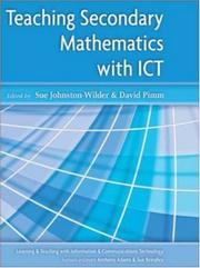 Cover of: Teaching Secondary Mathematics with ICT (Learning and Teaching With Information and Communications Technology) by Sue Johnston-Wilder, David Pimm