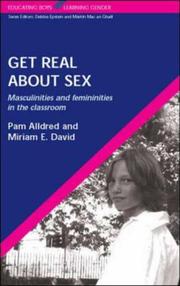 Cover of: Get Real About Sex: The Politics And Practice Of Sex Education (Educating Boys, Learning Gender)