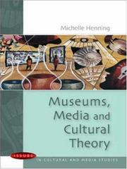 Cover of: Museums, Media and Cultural Theory (Issues in Cultural and Media Studies)