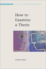How to Examine a Thesis (Society for Research into Higher Education) by Pearce, Lynne.